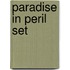 Paradise in Peril set