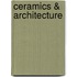 Ceramics & architecture