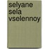 Selyane Sela Vselennoy