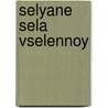 Selyane Sela Vselennoy door I. Valiouline