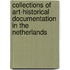 Collections of art-historical documentation in the Netherlands