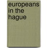 Europeans in The Hague door J. Zonneveld