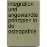 Integration und angewandte prinzipien in de Osteopathie by Luc Peeters