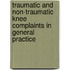 Traumatic and non-traumatic knee complaints in general practice