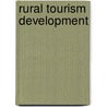 Rural tourism development by J. Caalders