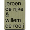 Jeroen de Rijke & Willem de Rooij by G. Schollhammer
