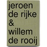 Jeroen de Rijke & Willem de Rooij door G. Schollhammer