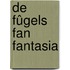 De fûgels fan Fantasia