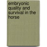 Embryonic quality and survival in the horse door B.P.B. Rambags