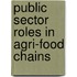 Public sector roles in agri-food chains
