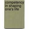 Competency in shaping one's life door A. Moser