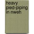 Heavy pied-piping in Nweh