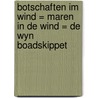 Botschaften im Wind = Maren in de wind = De wyn boadskippet door H.E. Kaufer