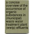 A Concise Overview Of The Occurrence Of Organic Substances In (municipal) Waste Water Treatment Plant (wwtp) Effluents
