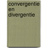 Convergentie en divergentie door P. Castenmiller