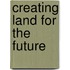 Creating land for the future