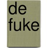 De Fuke door R. van der Velde