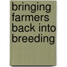 Bringing Farmers back into Breeding door J. Hardon