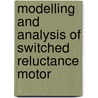 Modelling and analysis of switched reluctance motor door C.S. Dragu