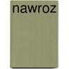 Nawroz by B. Azizi