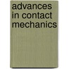 Advances in Contact Mechanics door W. Sutjiadi
