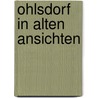 Ohlsdorf in alten Ansichten door H. Sperl