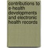 Contributions to e-health developments and electronic health records