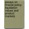 Essays on finacial policy, liquidation values and product markets by M. Rosellon-Cifuentes