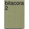 Bitacora 2 door Neus Sans
