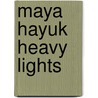 Maya Hayuk heavy lights door Stijn Huijts