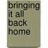 Bringing it all back home by L. Sharples