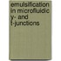 Emulsification in microfluidic Y- and T-junctions