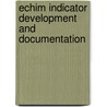 Echim Indicator Development And Documentation by R. Gijsen