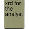 Xrd For The Analyst door Martin Ermrich