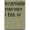 Kraniale Nerven I Bis Vi door Johan Scheple