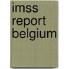 Imss Report Belgium by E. Vanpoucke
