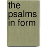The Psalms in Form door J.P. Fokkelman