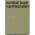 Combat Koen Vanmechelen
