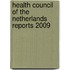 Health Council of the Netherlands Reports 2009