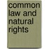 Common Law and Natural Rights