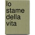 Lo Stame della Vita