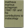 Mattheus Marinus Schepman (1847-191 and his contributions to malacology door R.G. Moolenbeek