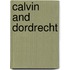 Calvin and Dordrecht