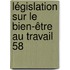 Législation sur le bien-être au travail 58