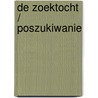 De Zoektocht / Poszukiwanie door R. van der Rol