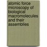 Atomic force microscopy of biological macromolecules and their assemblies by I. Reviokine