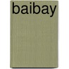 Baibay door S. Struvay