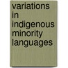 Variations in Indigenous Minority Languages door J.N. Stanford
