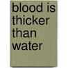 Blood is thicker than water door A.J. Bright