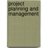 Project Planning and Management door S. Van dijk
